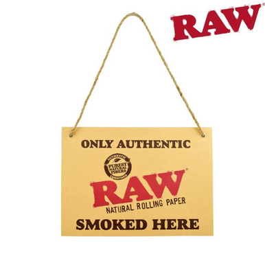 RAW 420 Break Sign